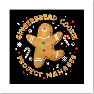 Funny Christmas - Gingerbread Cookie Project Manager Posters and Art